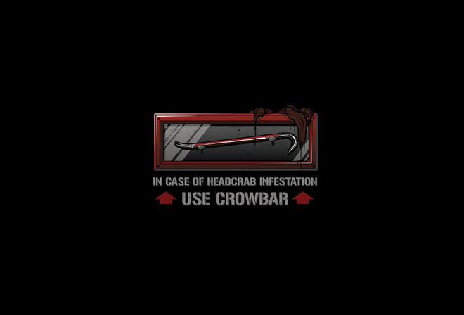 , half life, Use crowbars