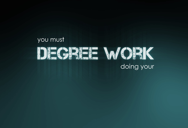 must, Degree work, 