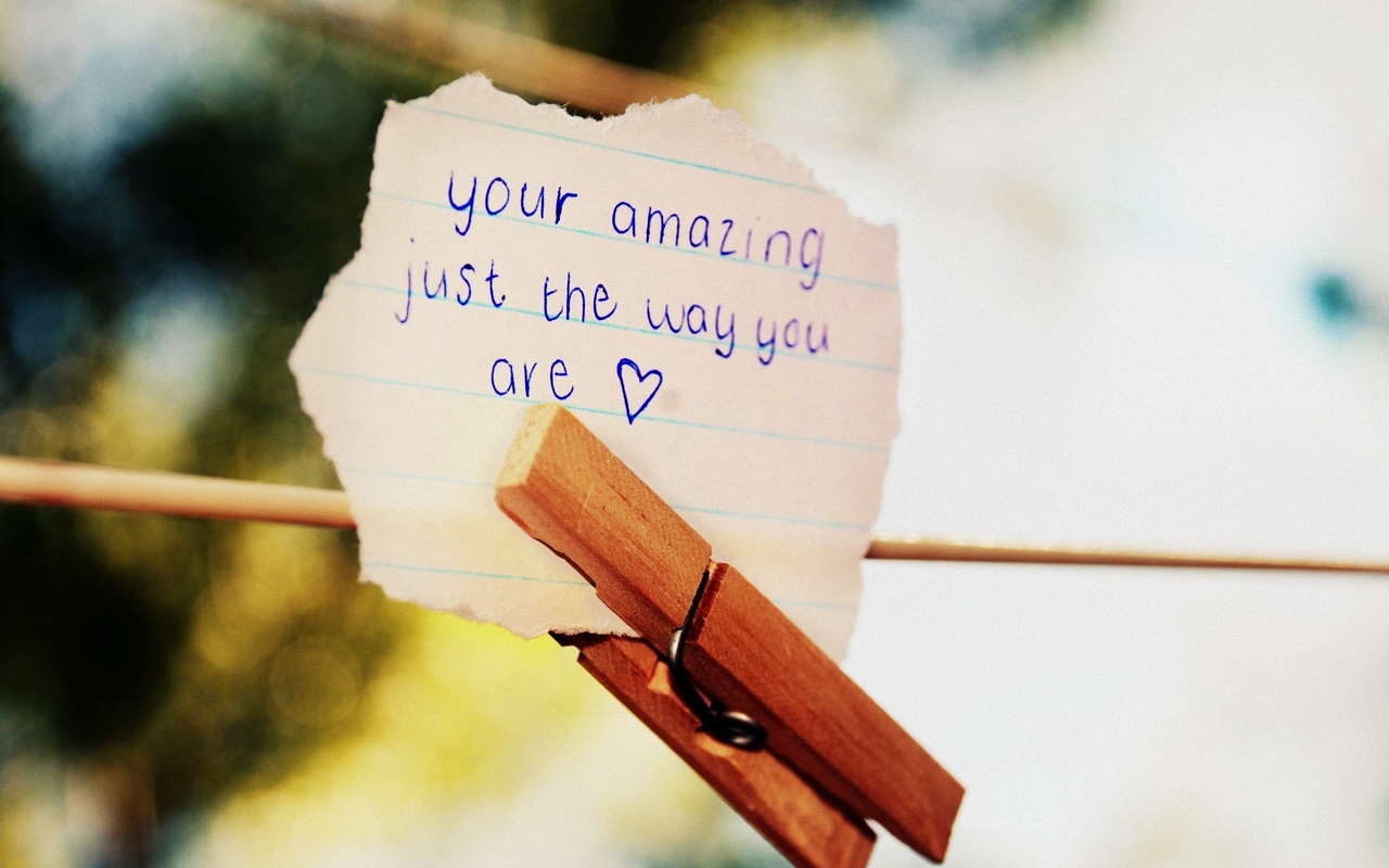 , , , , , , , your, amazing, just, the, way, you, are