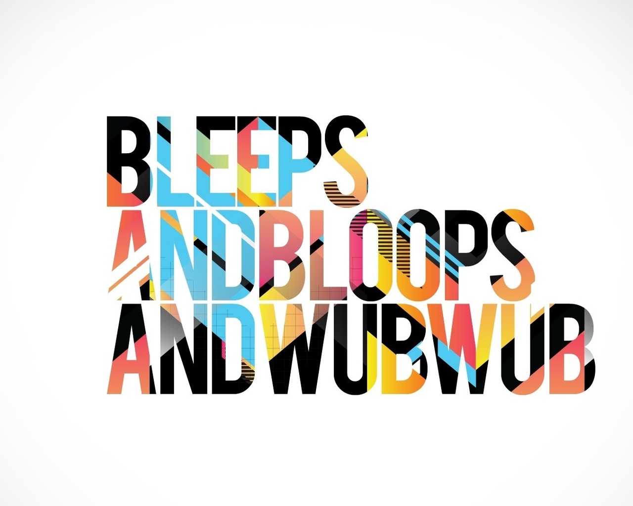 wub wub, dub, , bleeps, dubstep, bloops, 