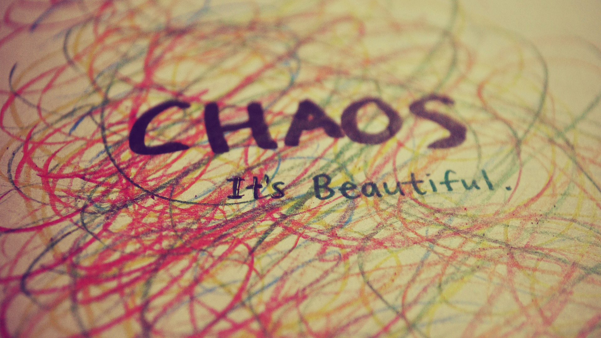 , beautiful, chaos
