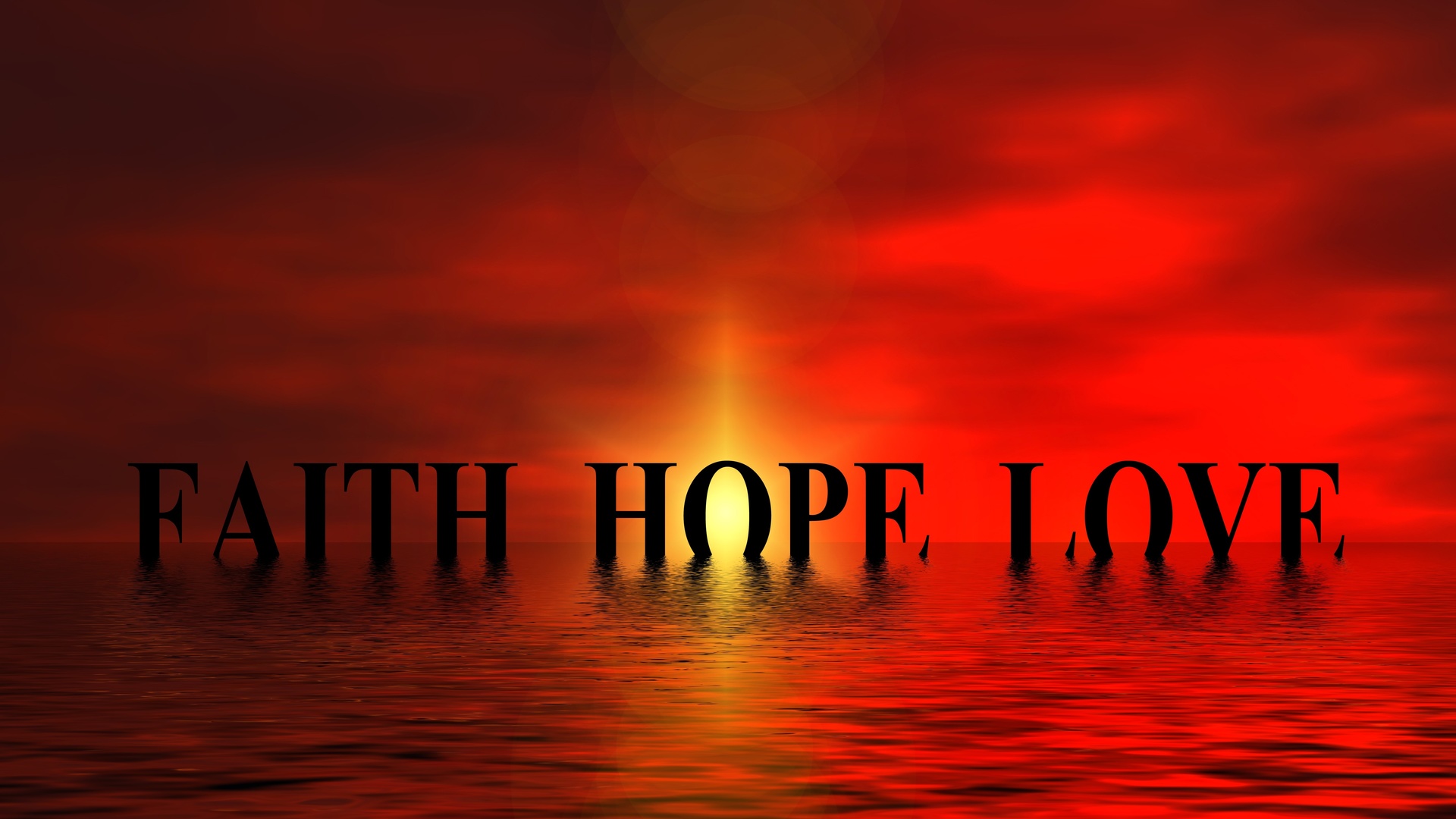 , , , , , faith, hope, love, , , 